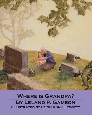 Where Is Grandpa? 1