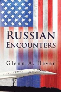 bokomslag Russian Encounters