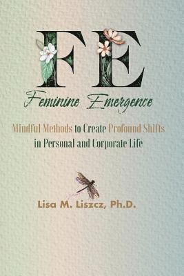 bokomslag FE Feminine Emergence