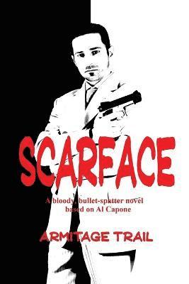 Armitage Trail - Scarface, Häftad