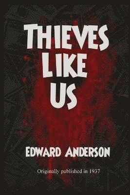 Thieves Like Us 1