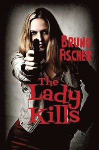 bokomslag Lady Kills
