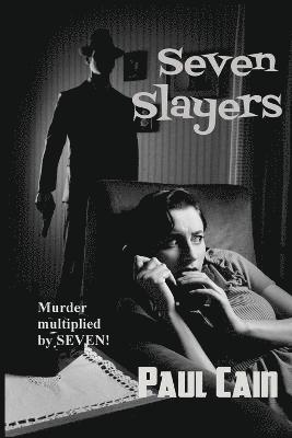 Paul Cain - Seven Slayers, Häftad