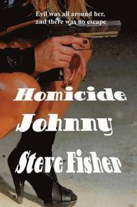 bokomslag Homicide Johnny