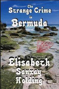 bokomslag The Strange Crime in Bermuda