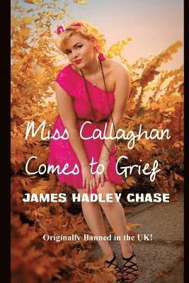 Miss Callaghan Comes to Grief 1