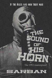 bokomslag The Sound of His Horn