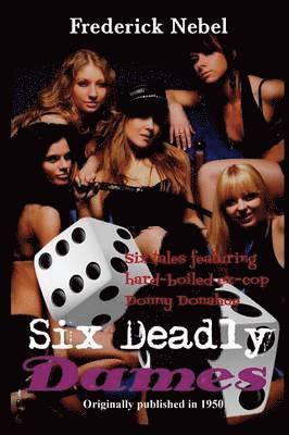 bokomslag Six Deadly Dames