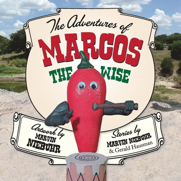 Marvin Niebuhr, Gerald Hausman - Adventures of Marcos the Wise, Häftad