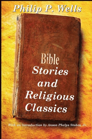 bokomslag Bible Stories and Religious Classics