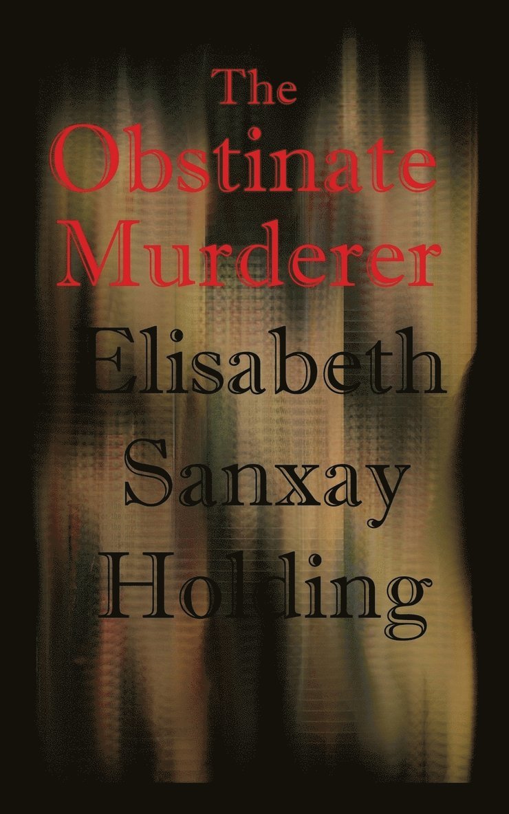 Obstinate Murderer