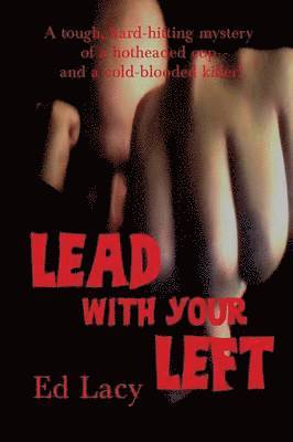 Lead With Your Left