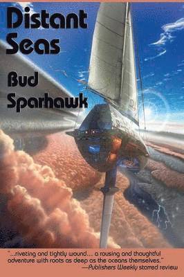 Bud Sparhawk - Distant Seas, Häftad