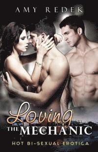 Amy Redek - Loving the Mechanic, Häftad