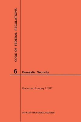 Code of Federal Regulations Title 6, Domestic Security, 2017 1