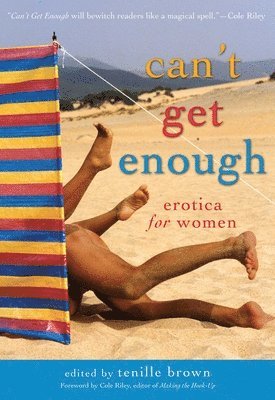 Tenille Brown - Can't Get Enough: Erotica for Women, Häftad
