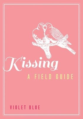 Violet Blue - Kissing, Häftad