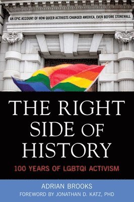 bokomslag Right Side of History: 100 Years of Lgbtqi Activism