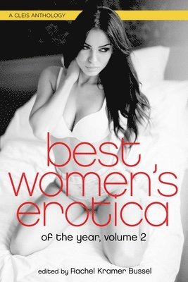 Best Women's Erotica of the Year, Volume 2 1