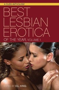 bokomslag Best Lesbian Erotica of the Year, Volume 1