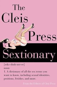 bokomslag The Cleis Press Sextionary