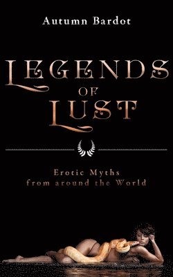 bokomslag Legends of Lust