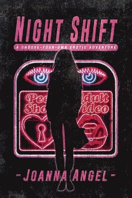 Night Shift: A Choose-Your-Own Erotic Fantasy