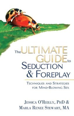bokomslag Ultimate Guide to Seduction & Foreplay