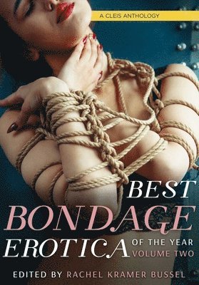 Best Bondage Erotica of the Year, Vol. 2 1