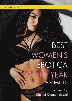 bokomslag Best Women's Erotica of the Year, Volume 10