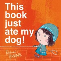 bokomslag This book just ate my dog!
