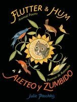 Julie Paschkis - Flutter & Hum / Aleteo y Zumbido, Inbunden