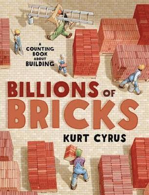 bokomslag Billions of Bricks: A Counting Book about Building