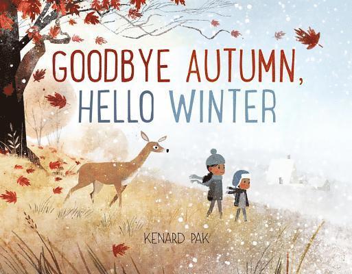 Goodbye Autumn, Hello Winter 1