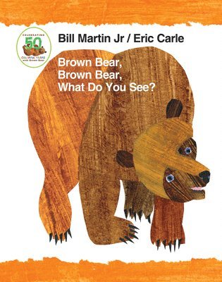 bokomslag Brown Bear, Brown Bear, What Do You See? 50Th Anniversary Edition Padded Board Book