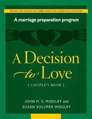 John Midgley, Susan Vollmer-Midgley - Decision to Love: A Marriage Preparation Program, Häftad. Tillgänglighet: Lägg i varukorg