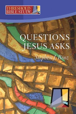 Questions Jesus Asks 1
