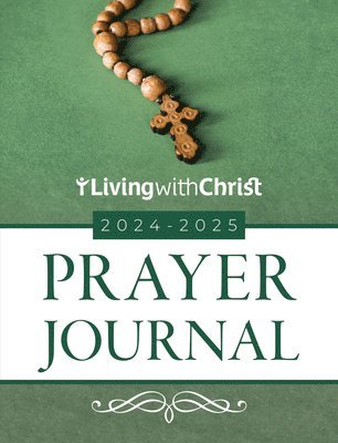 bokomslag 2024-2025 Living with Christ Prayer Journal