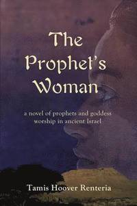 bokomslag The Prophet's Woman