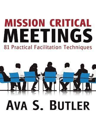 Ava S Butler, Ava S. Butler - Mission Critical Meetings, Häftad