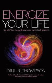 bokomslag Energize Your Life