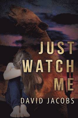 Just Watch Me 1