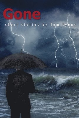 Tom Lyons - Gone, Häftad