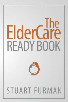 bokomslag The ElderCare Ready Book