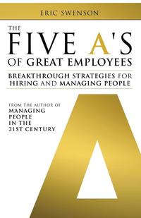 bokomslag The Five A's of Great Employees