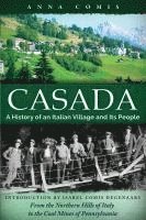 bokomslag Casada: A History of an Italian Village and Its People