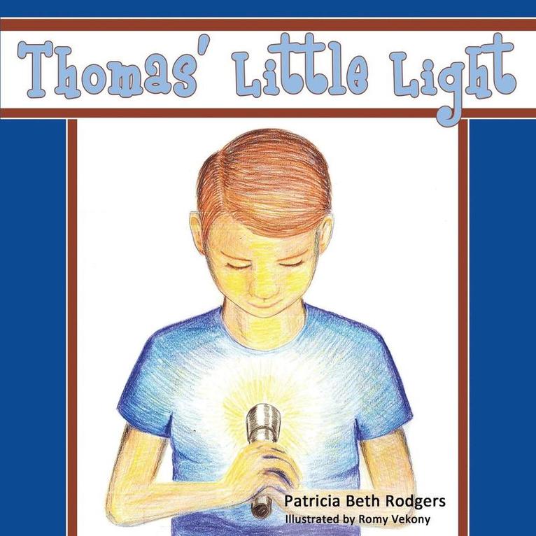 Patricia Beth Rodgers - Thomas' Little Light, Häftad