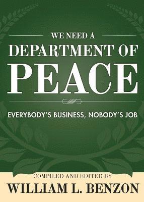 bokomslag We Need a Department of Peace