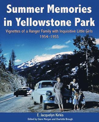 bokomslag Summer Memories in Yellowstone Park