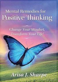 bokomslag Mental Remedies for Positive Thinking